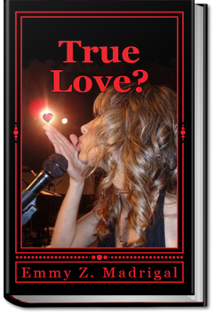 True Love? | Emmy Z. Madrigal